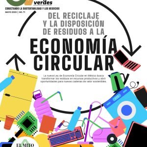 Del reciclaje y la disposición de residuos a la economía circular